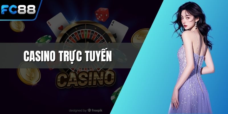 Casino trực tuyến